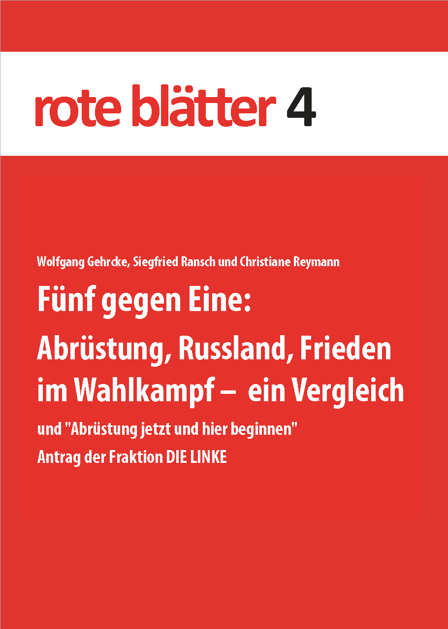 Deckblatt Rote Blätter 4 Fünf gegen Eine: Abrüstung, Russland, Frieden im Wahlkampf